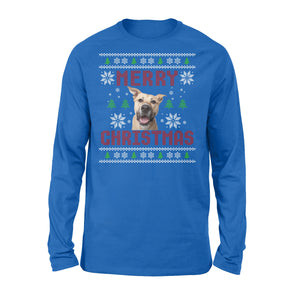 Custom Pet Face Dog Mom, Dog Lover Gift Ugly Christmas shirts NQSD7- Standard Long Sleeve