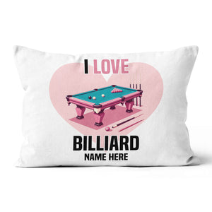 Personalized I Love Billiard Throw Pillows, Best Pool Valentine Pillows TDM0904