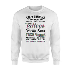 Crazy Grandma funny shirt, gift for grandma,grandmother NQS780 - Standard Crew Neck Sweatshirt