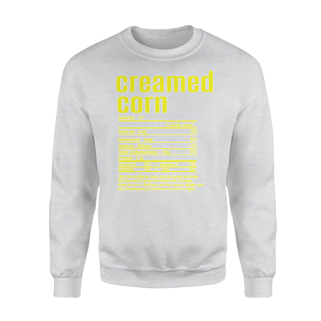 Creamed corn nutritional facts happy thanksgiving funny shirts - Standard Crew Neck Sweatshirt