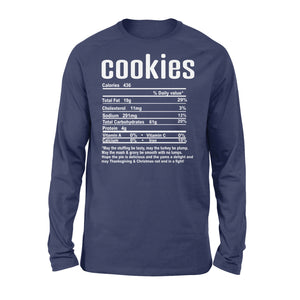 Cookies nutritional facts happy thanksgiving funny shirts - Standard Long Sleeve