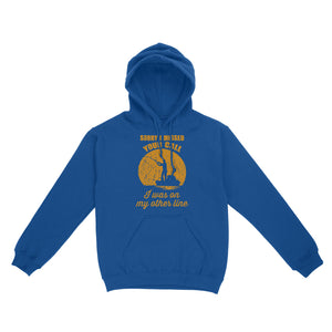 Fishing Hoodie, Funny Fishing Shirt, Fisherman Gifts, Sorry I missed your call I was on my other line - FSD2929 D02