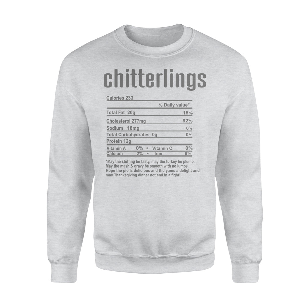 Chitterlings nutritional facts happy thanksgiving funny shirts - Standard Crew Neck Sweatshirt