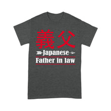 Load image into Gallery viewer, Japanese Father in law T-shirt, funny gift for father&#39;s day