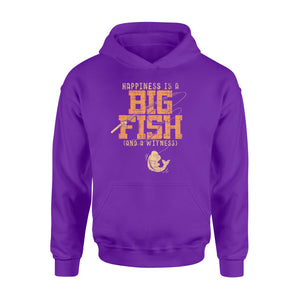 Happiness is A Big Fish And A Witness Hoodie, Fishing apparel for men, women - NQS1236