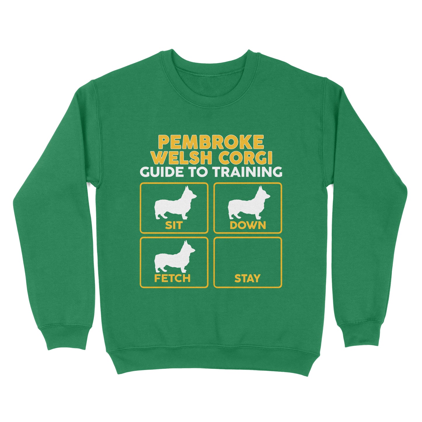 Pembroke Welsh Corgi Standard Sweatshirt | Funny Guide to Training dog - FSD2409D08