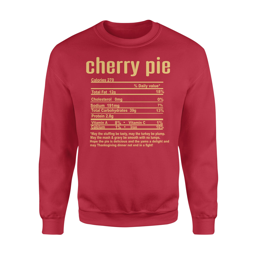 Cherry pie nutritional facts happy thanksgiving funny shirts - Standard Crew Neck Sweatshirt