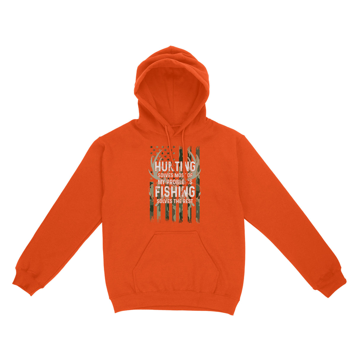 Hunting solves most of my problems, fishing solves the rest camo American flag D01 NQS3034 Hoodie