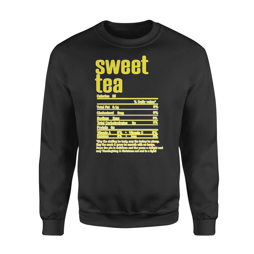 Sweet tea nutritional facts happy thanksgiving funny shirts - Standard Crew Neck Sweatshirt