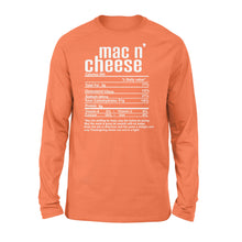 Load image into Gallery viewer, Mac n&#39; cheese nutritional facts happy thanksgiving funny shirts - Standard Long Sleeve