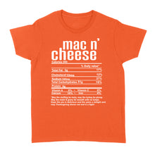 Load image into Gallery viewer, Mac n&#39; cheese nutritional facts happy thanksgiving funny shirts - Standard Women&#39;s T-shirt