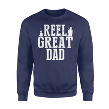 Load image into Gallery viewer, Reel Great Dad, Fishing Shirt for Men, father&#39;s day gift for dad D05 NQSD305 - Standard Crew Neck Sweatshirt