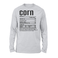 Load image into Gallery viewer, Corn nutritional facts happy thanksgiving funny shirts - Standard Long Sleeve
