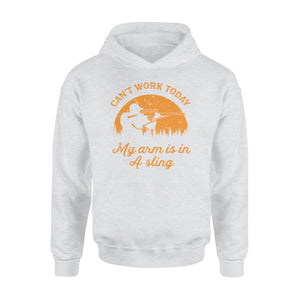 Can't Work Today My Arm is in A Sling Funny Hunting Deer Hunter Gift NQSD172 - Standard Hoodie