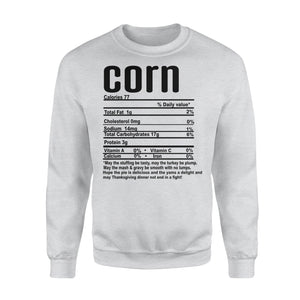 Corn nutritional facts happy thanksgiving funny shirts - Standard Crew Neck Sweatshirt