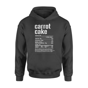 Carrot cake nutritional facts happy thanksgiving funny shirts - Standard Hoodie