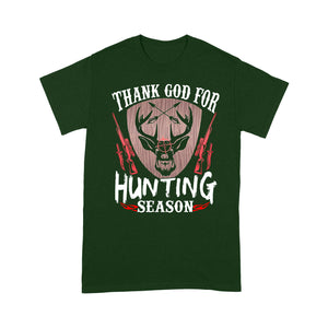 Thank God for Hunting season Standard T-shirt Hunting gift for Men, Women and Kid - FSD634